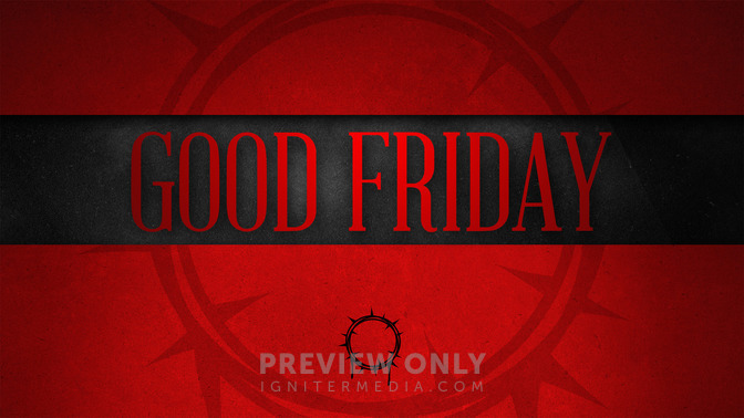 Holy_Week_Colors_-_Good_Friday_16x9-TITLE-2#preset=tg_title2.jpg