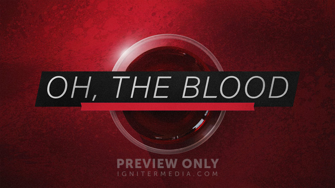 Oh_The_Blood_16x9-TITLE-2#preset=tg_title2.jpg