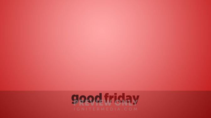 Good_Friday_16x9-CONTENT-2#preset=tg_alt2.jpg
