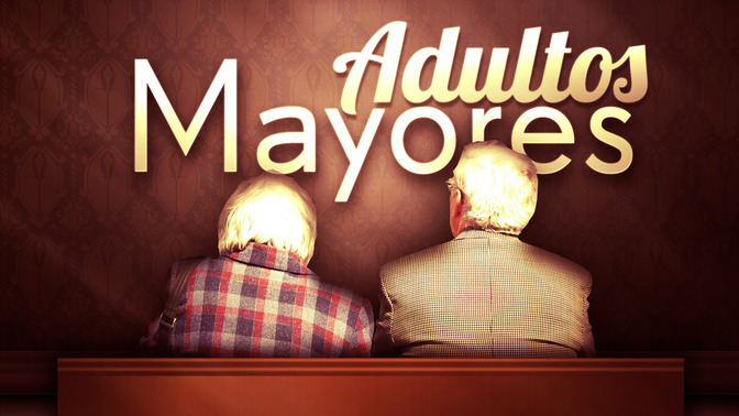 Adultos_Mayores_16x9-TITLE-2#preset=tg_title2.jpg