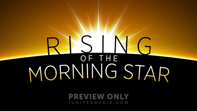 Rising_of_the_Morning_Star_16x9-TITLE-2#preset=tg_title2.jpg