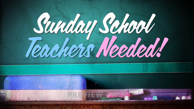 Sunday_School_Teachers_Needed_16x9-TITLE-2#preset=tg_title2.jpg