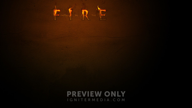Faith_In_The_Fire_16x9-CONTENT-2#preset=tg_alt2.jpg