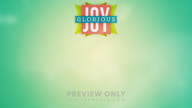 Glorious_Joy_16x9-CONTENT-2#preset=tg_alt2.jpg