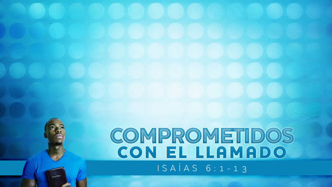 Comprometidos_Con_El_Llamado_16x9-CONTENT-1#preset=tg_alt1.jpg