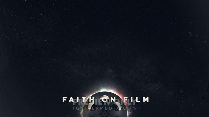 Faith_On_Film_WIDE-CONTENT-2#preset=tg_alt2.jpg