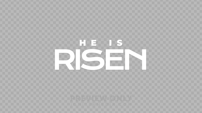 He Is Risen Preview#preset=preview_only.jpg