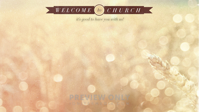 Wheat_Field_-_Welcome_To_Church_16x9-CONTENT-1#preset=tg_alt1.jpg