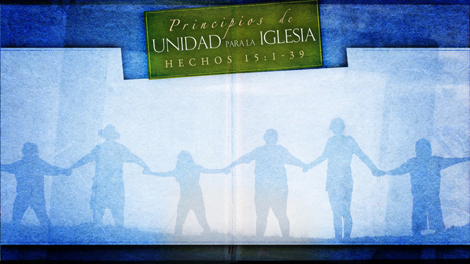 Principias_De_Unidad_Para_La_Iglesia_16x9-CONTENT-1#preset=tg_alt1.jpg
