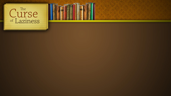The_Curse_of_Laziness_16x9-CONTENT-2#preset=tg_alt2.jpg