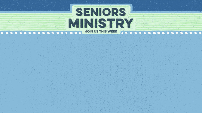 Seniors_Ministry_WIDE-CONTENT-1#preset=tg_alt1.jpg