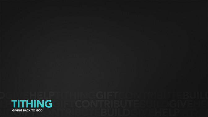 Clean_Type_-_Tithing_16x9-CONTENT-1#preset=tg_alt1.jpg
