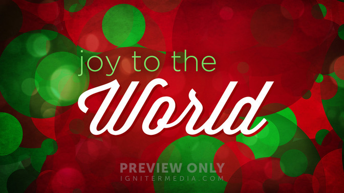 Joy_To_The_World_16x9-TITLE-2#preset=tg_title2.jpg