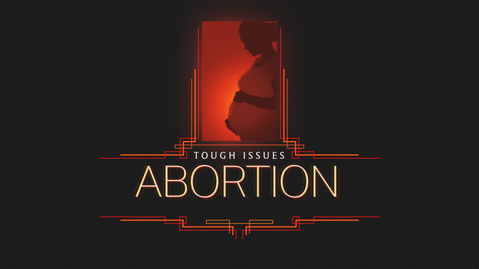Tough_Issues-Abortion-WIDE#preset=tg_title2.jpg