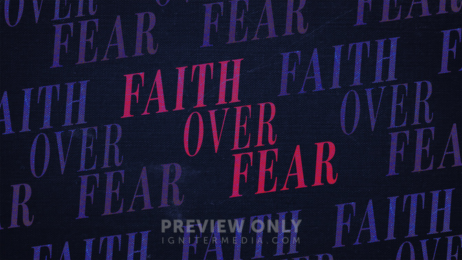 Faithoverfear-WIDE#preset=tg_title1.jpg