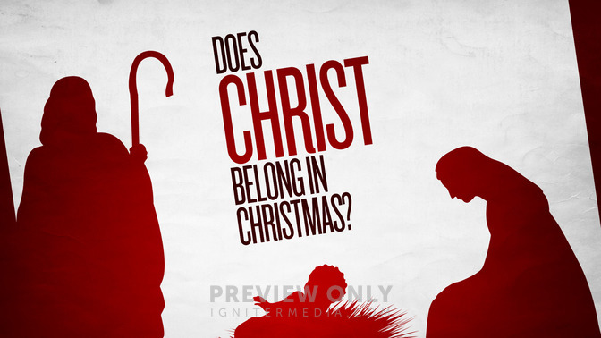 Does_Christ_Belong_in_Christmas_16x9-TITLE-2#preset=tg_title2.jpg