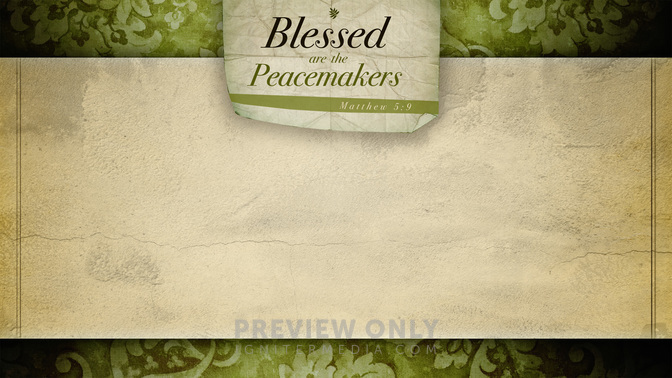 Blessed_Are_The_Peacemakers-WIDE#preset=tg_alt1.jpg