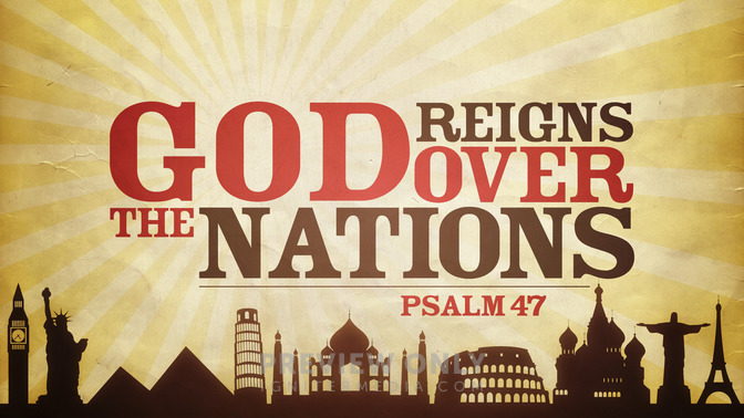 god reigns over the nations