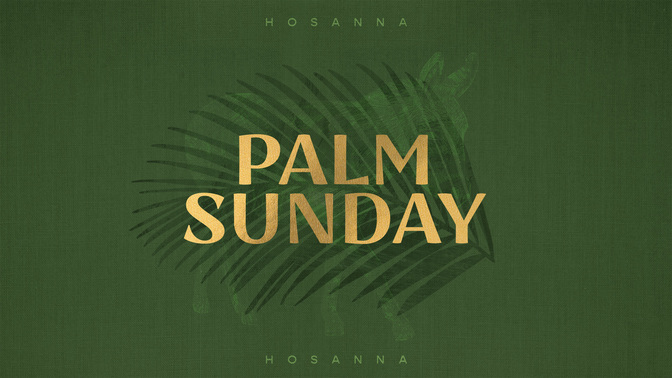 sayings of easter - palm sunday
