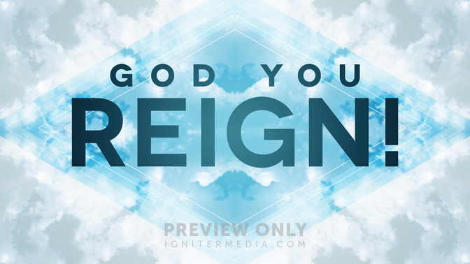God_You_Reign_16x9-TITLE-2#preset=tg_title2.jpg