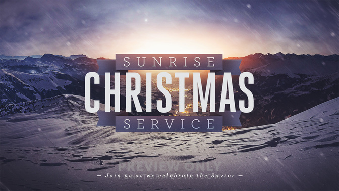 Sunrise_Christmas_Day_Service_WIDE-TITLE-1#preset=tg_title1.jpg