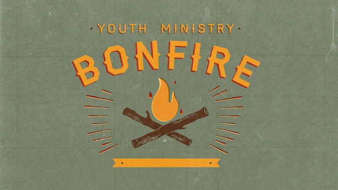 Youth_Ministry_Bonfire_16x9-TITLE-2#preset=tg_title2.jpg