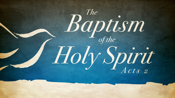 the baptism of the holy spirit