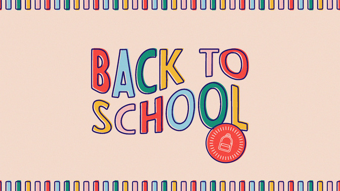 Back to School:Promotion_Back to School_TT2_Back_To_School_WIDE#preset=tg_title2.jpg