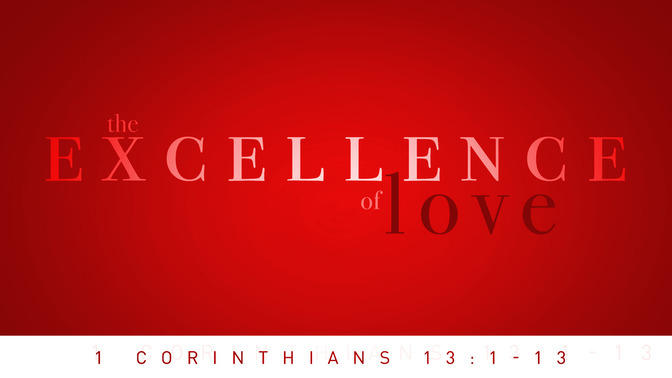 excellence of love