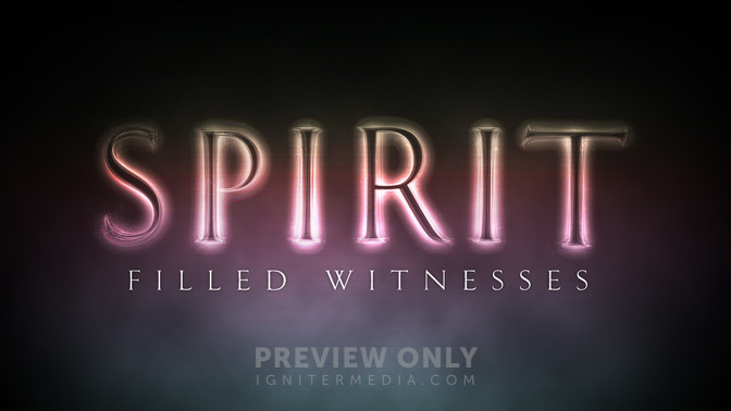 Spirit_Filled_Witnesses_16x9-TITLE-2#preset=tg_title2.jpg