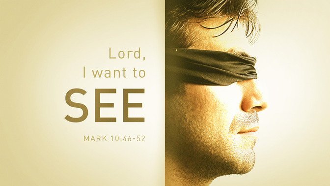 Lord, I Want To See