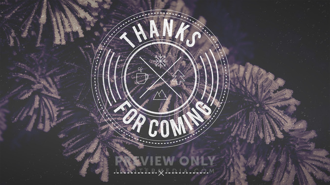 Winter_Woods_-_Thanks_For_Coming_16x9-TITLE-2#preset=tg_title2.jpg