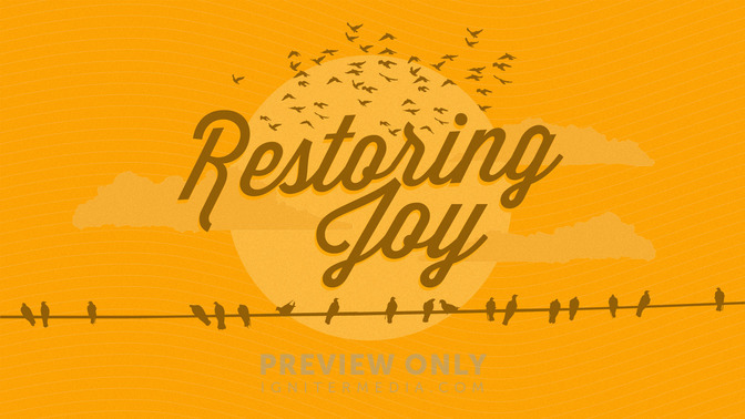 Restoring_Joy_16x9-TITLE-2#preset=tg_title2.jpg