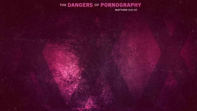 The_Dangers_of_Pornography_16x9-CONTENT-1#preset=tg_alt1.jpg