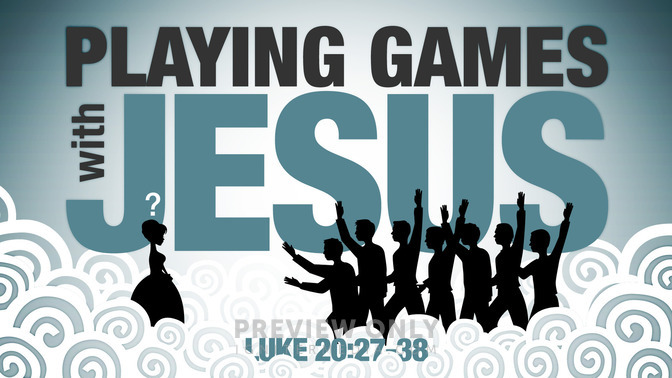 Playing_Games_With_Jesus_16x9-TITLE-1#preset=tg_title1.jpg