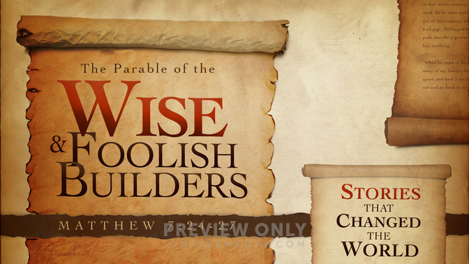 the parable of the wise and foolish builders
