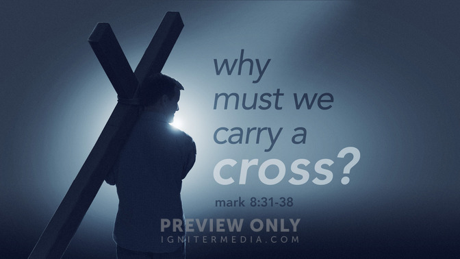why must we carry a cross?