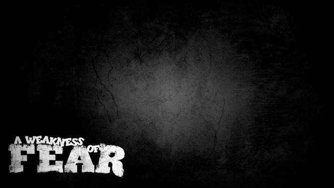 A_Weakness_of_Fear_16x9-CONTENT-2#preset=tg_alt2.jpg