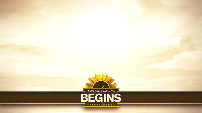 Daylight_Saving_Begins_WIDE-CONTENT-1#preset=tg_alt1.jpg