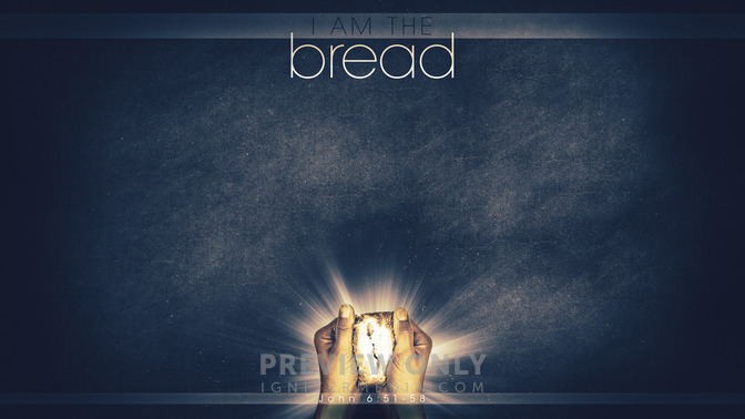 I_Am_The_Bread_16x9-CONTENT-1#preset=tg_alt1.jpg
