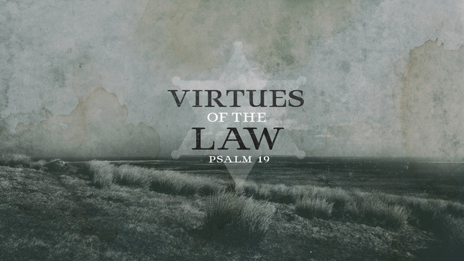 virtues of the law