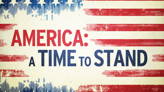 America_A_Time_To_Stand_16x9-TITLE-2#preset=tg_title2.jpg