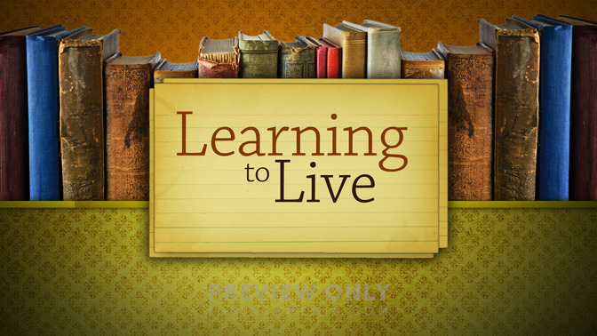 Learning_To_Live_16x9-TITLE-2#preset=tg_title2.jpg