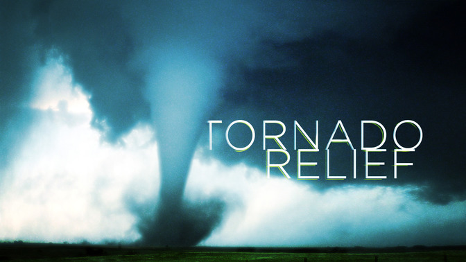 Tornado_Relief_16x9-TITLE-2#preset=tg_title2.jpg
