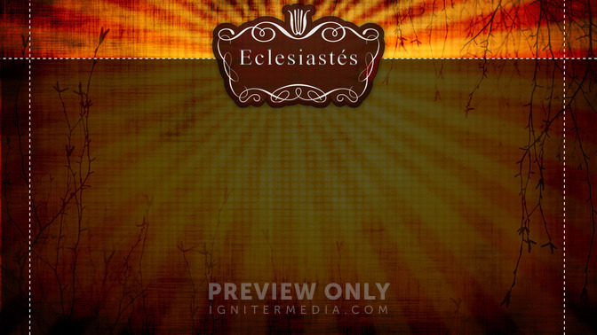 Eclesiastes_16x9-CONTENT-2#preset=tg_alt2.jpg