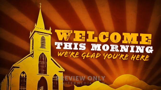 welcome this morning