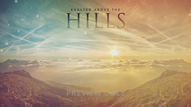 Exalted_Above_The_Hills_16x9-CONTENT-2#preset=tg_alt2.jpg