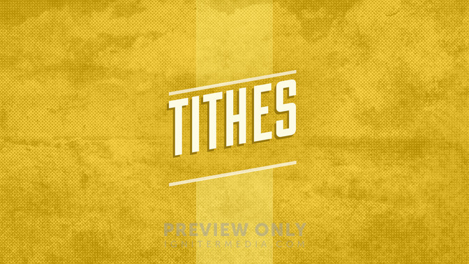 Simple_Color_-_Tithes_16x9-TITLE-2#preset=tg_title2.jpg