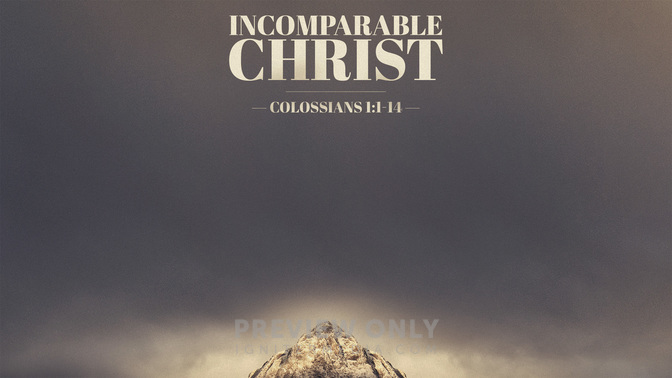 Incomparable_Christ_WIDE-CONTENT-1#preset=tg_alt1.jpg