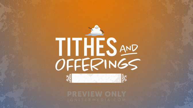 Snowman-Tithes_And_Offerings_WIDE-TITLE-2#preset=tg_title2.jpg